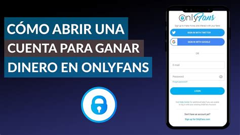 onlyfans crear cuenta para ganar dinero|OnlyFans: Cómo crear cuenta y ganar dinero